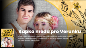 Kapka medu pro Verunku - Hudební divadlo Karlín